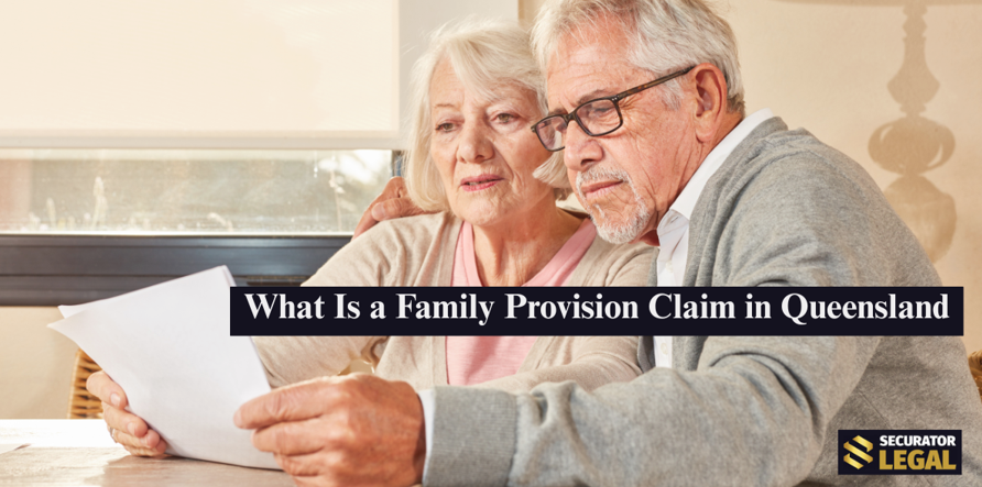 What Is a Family Provision Claim in Queensland